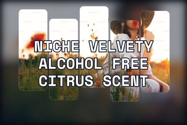 niche velvety alcohol free citrus scent