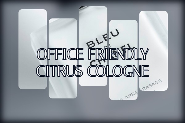 office friendly citrus cologne