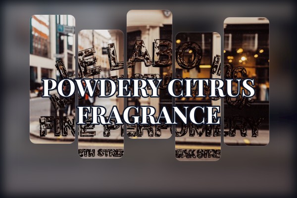 powdery citrus fragrance